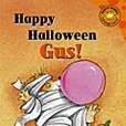 Happy Halloween, Gus! Happy Halloween, Gus!