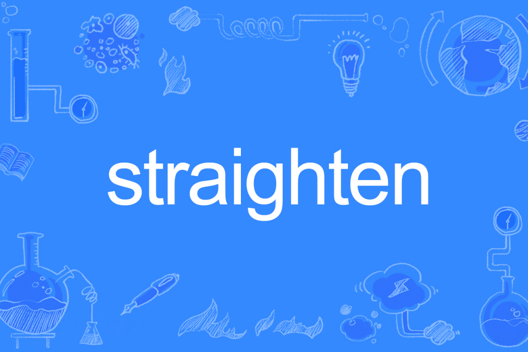 straighten straighten