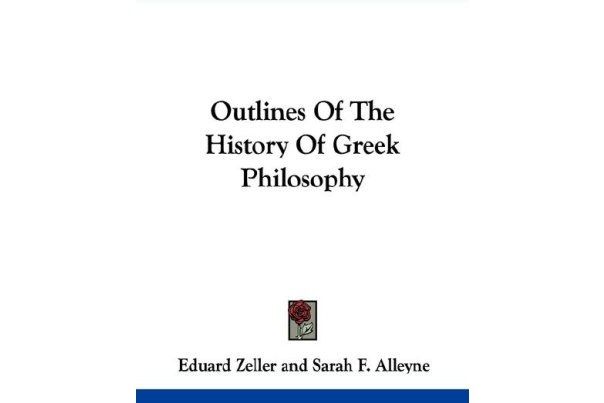 Outlines of the History of Greek Philosophy Outlines of the History of Greek Philosophy