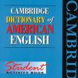 Cambridge Dictionary of American English Student Activity Book Cambridge Dictionary of American English Student Activity Book