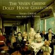 The Vivien Greene Dolls\x27 House Collection The Vivien Greene Dolls\x27 House Collection