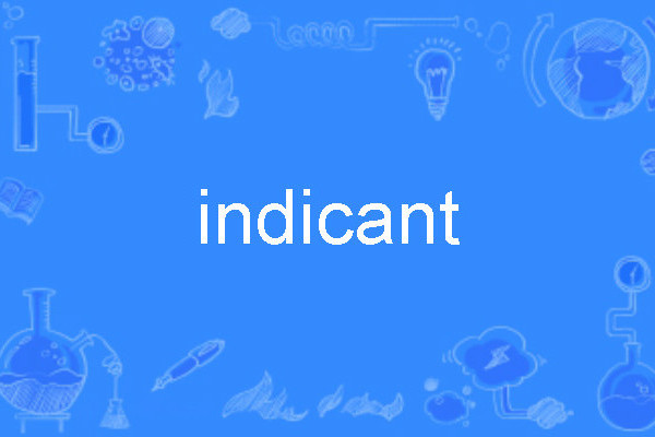 indicant indicant