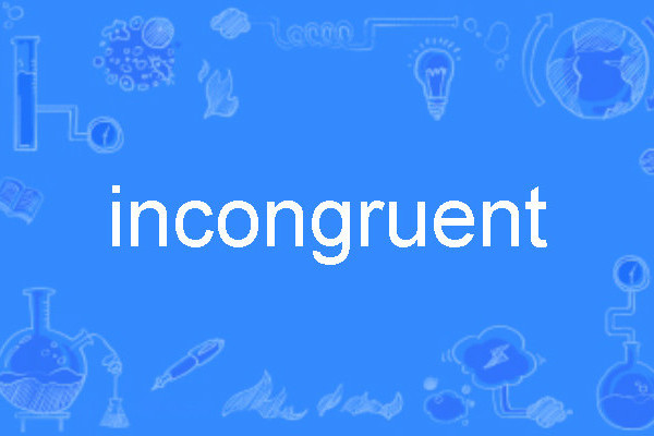 incongruent incongruent