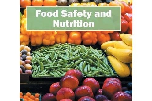 Food Safety and Nutrition Food Safety and Nutrition