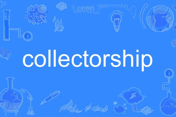 collectorship collectorship