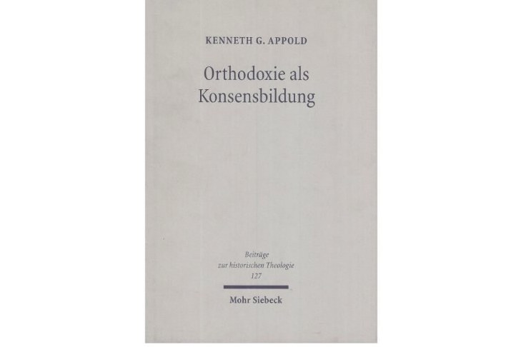 Orthodoxie als Konsensbildung Orthodoxie als Konsensbildung