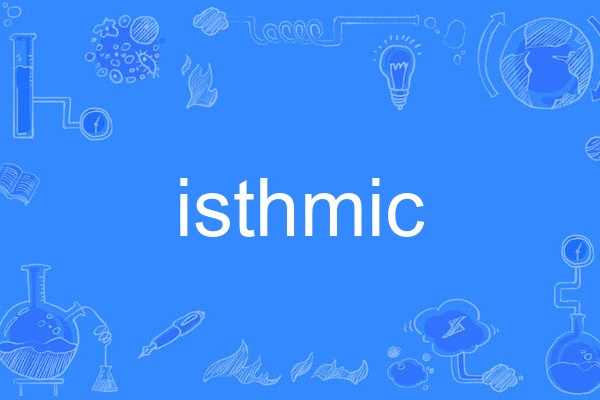 isthmic isthmic