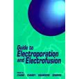 Guide to Electroporation and Electrofusion Guide to Electroporation and Electrofusion