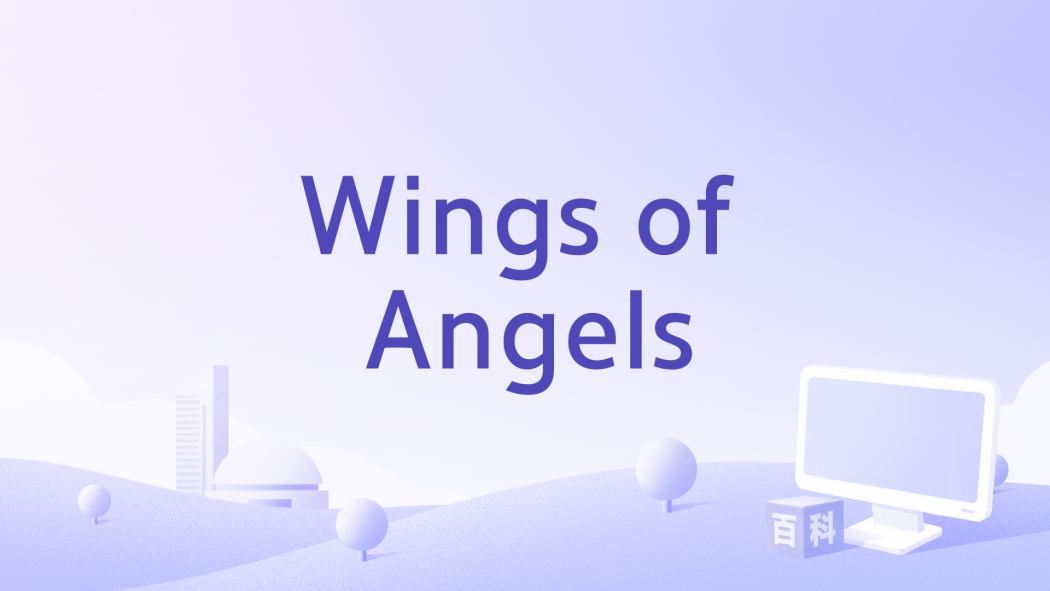 Wings of Angels Wings of Angels