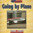 Going by Plane (Going Places) Going by Plane (Going Places)