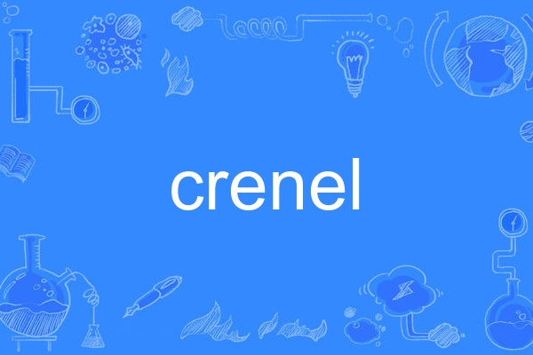 crenel crenel