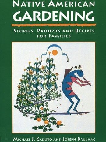 Native American Gardening Native American Gardening