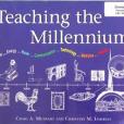 Teaching the Millennium Teaching the Millennium