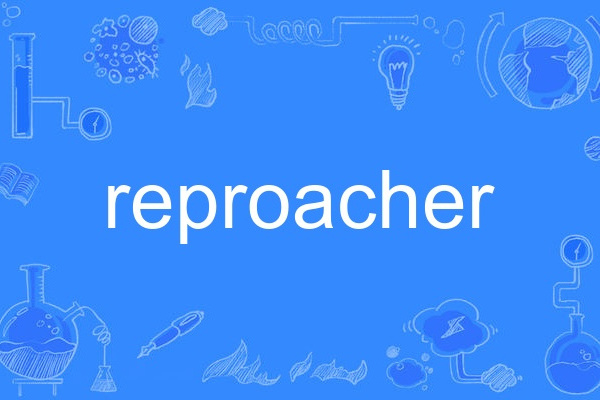 reproacher reproacher