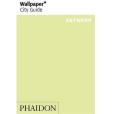 Wallpaper City Guide(Editors of Wallpaper Magazine著圖書) Wallpaper City Guide(Editors of Wallpaper Magazine著圖書)