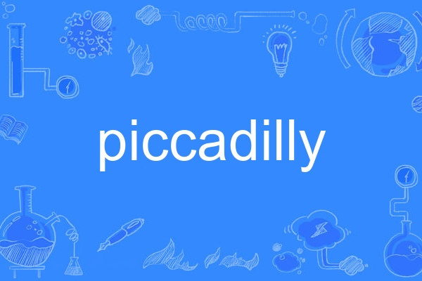 piccadilly piccadilly