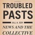Troubled Pasts Troubled Pasts