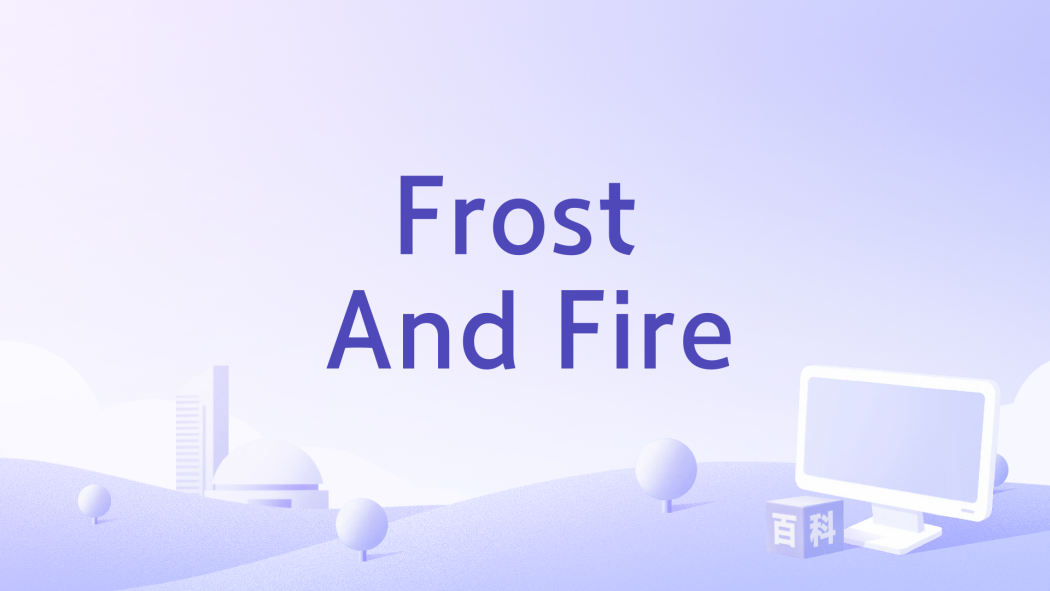 Frost And Fire Frost And Fire