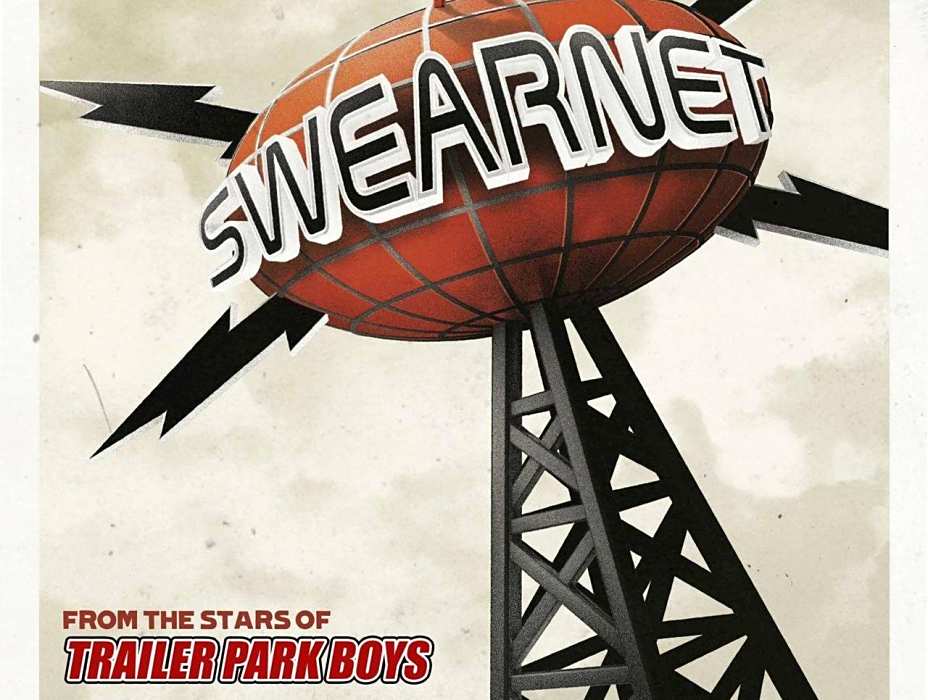 Swearnet: The Movie Swearnet: The Movie