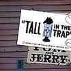 Tall in the Trap Tall in the Trap