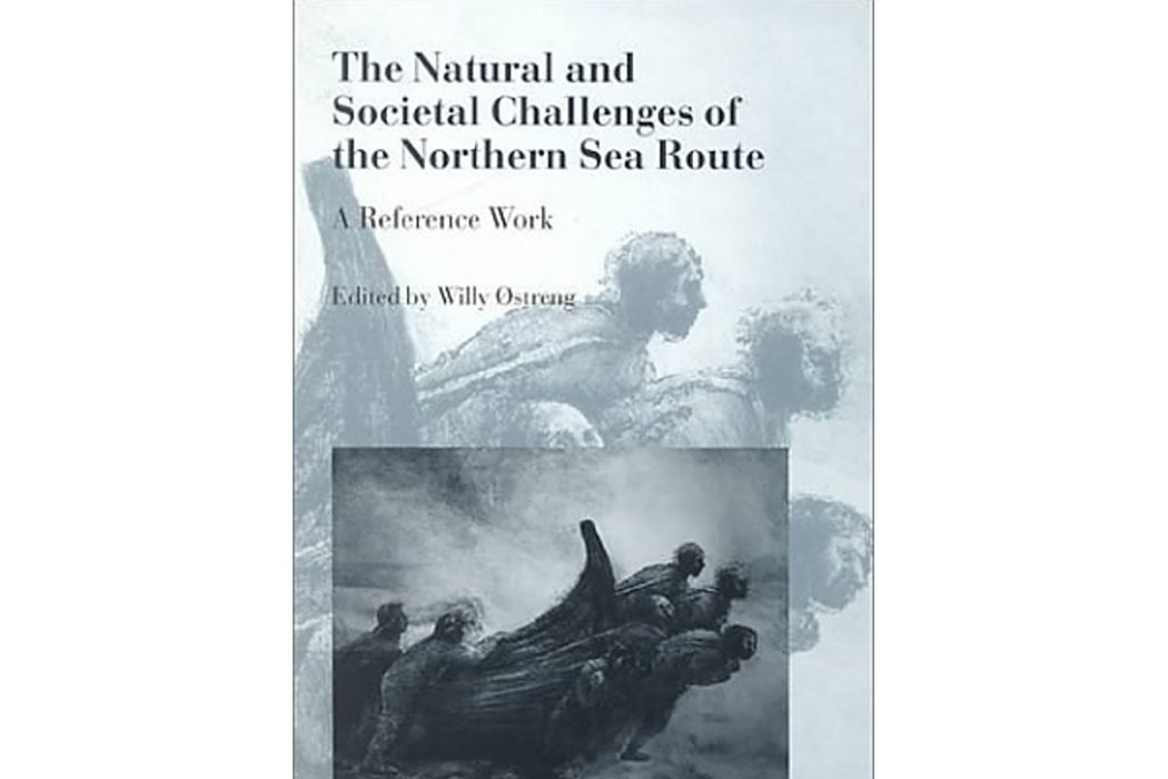 The Natural and Societal Challenges of the Northern Sea Route The Natural and Societal Challenges of the Northern Sea Route