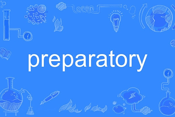 preparatory preparatory