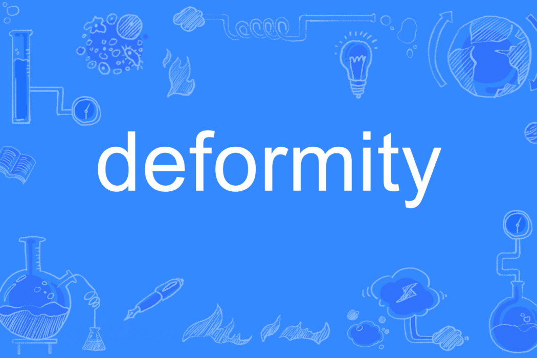 deformity deformity