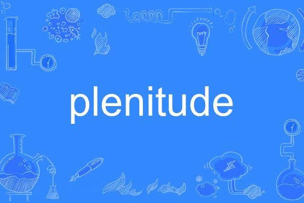 plenitude plenitude