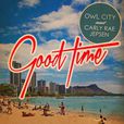 Good Time(Owl City (貓頭鷹之城) 演唱歌曲) Good Time(Owl City (貓頭鷹之城) 演唱歌曲)