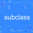 subclass subclass
