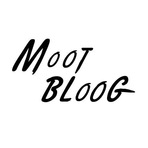 MOOT BLOOG MOOT BLOOG