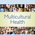 Multicultural Health Multicultural Health