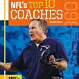 NFL\x27s Top 10 Coaches NFL\x27s Top 10 Coaches