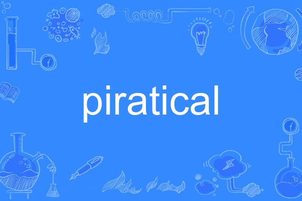 piratical piratical