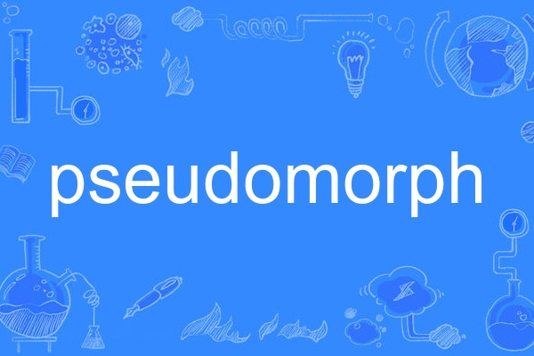 Pseudomorph Pseudomorph