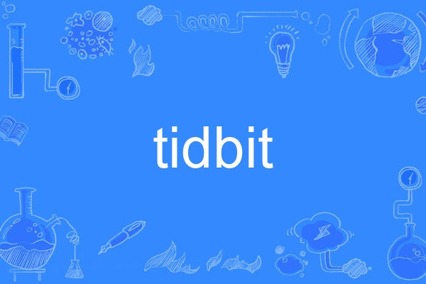 tidbit tidbit