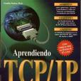 Aprendiendo TCP/IP en 14 dias 2a edicion
