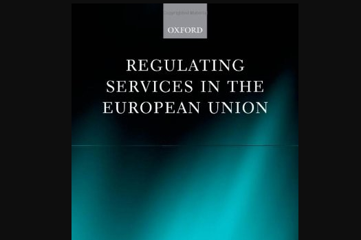 Regulating Services in the European Union Regulating Services in the European Union