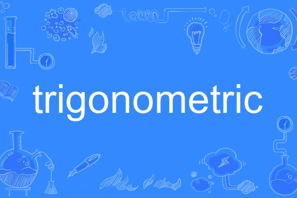 trigonometric trigonometric