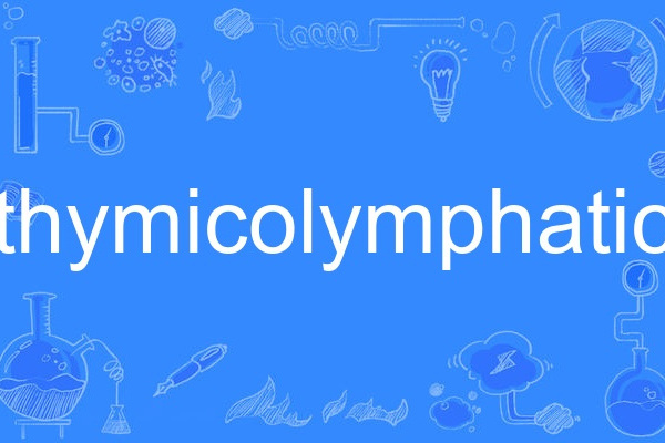 thymicolymphatic