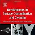 Developments in Surface Contamination and Cleaning - Detection, Characterization, and Analysis of Contaminants Developments in Surface Contamination and Cleaning - Detection, Characterization, and Analysis of Contaminants