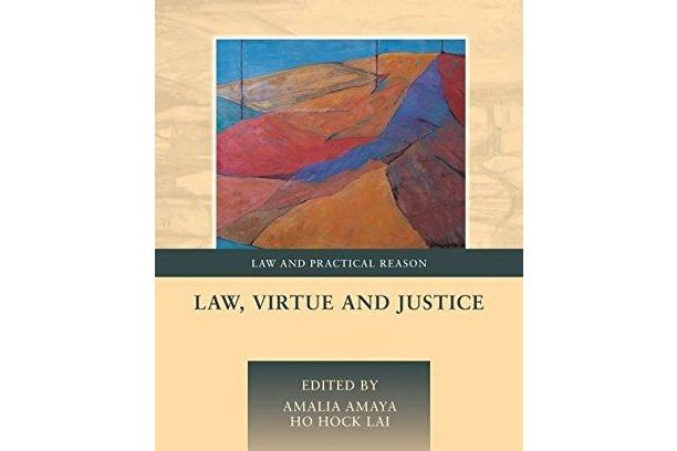 Law, Virtue and Justice Law, Virtue and Justice