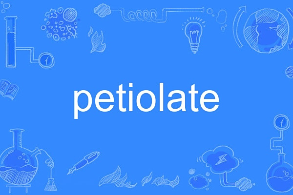 petiolate petiolate