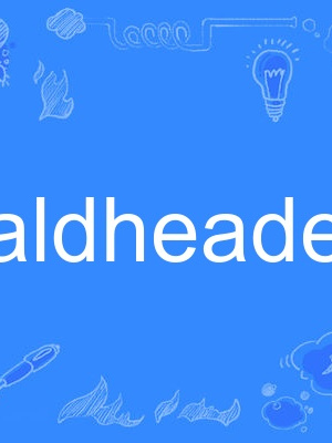 baldheaded baldheaded