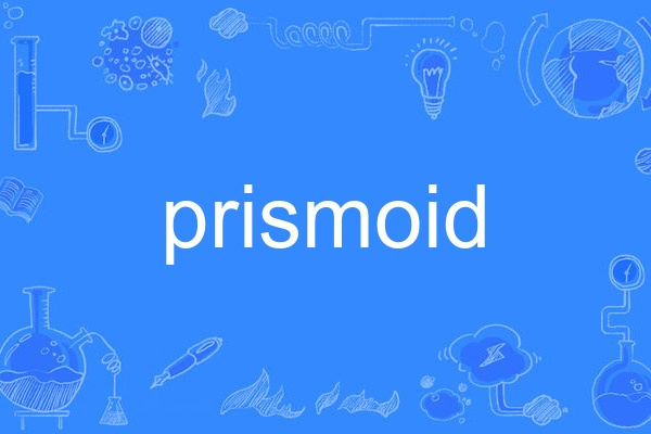 prismoid prismoid