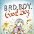 Bad Boy, Good Boy Bad Boy, Good Boy
