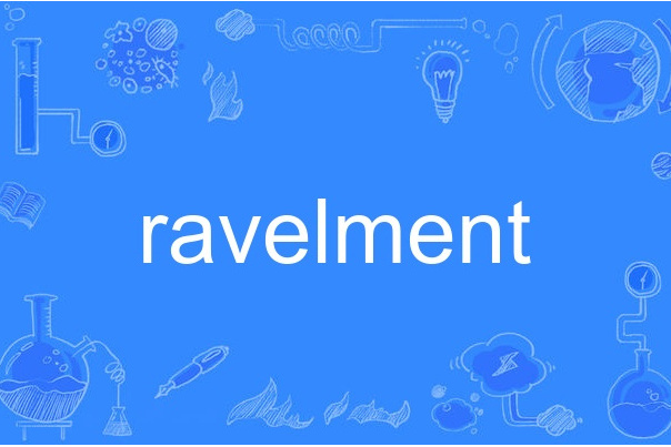 ravelment ravelment