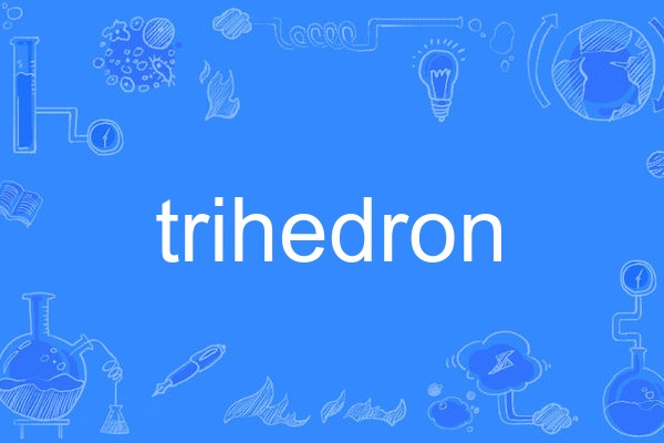 trihedron trihedron