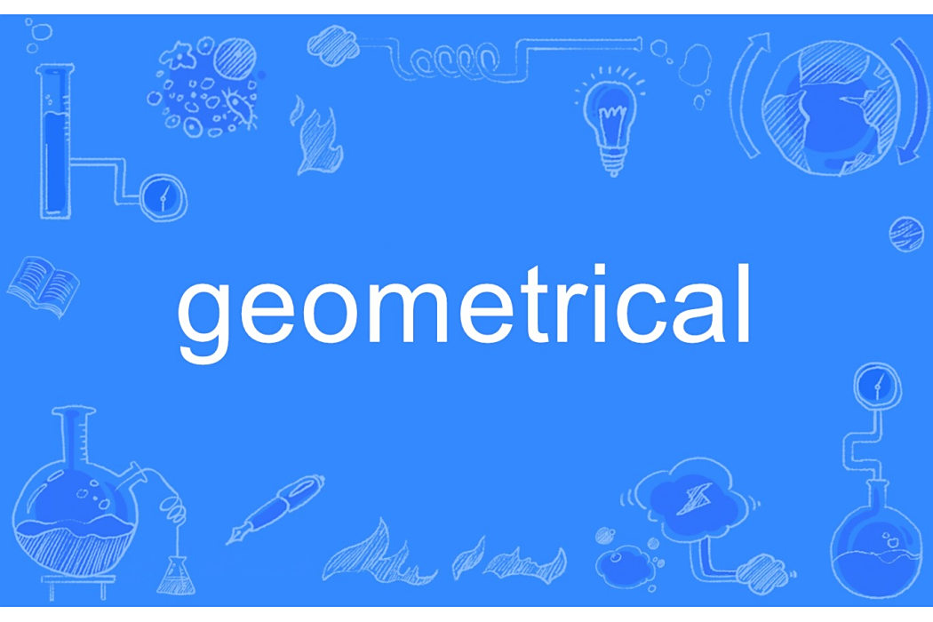 geometrical geometrical