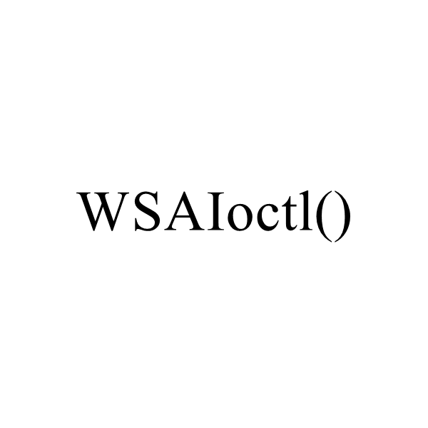 WSAIoctl()